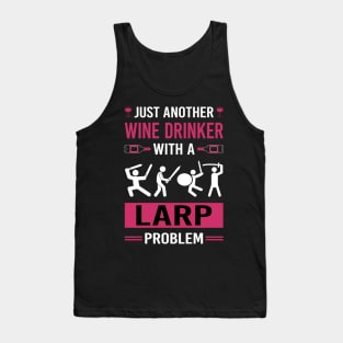 Wine Drinker Larp Larping RPG Roleplay Roleplaying Role Playing Tank Top